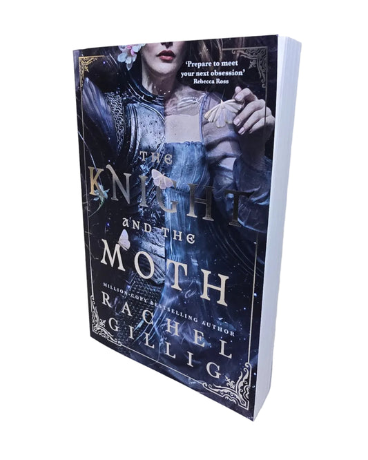 The Knight And The Moth by Rachel Gillig