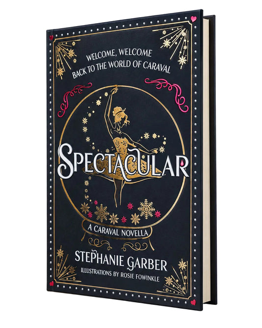 Spectacular by Stephanie Garber